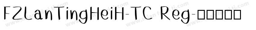 FZLanTingHeiH-TC Reg字体转换